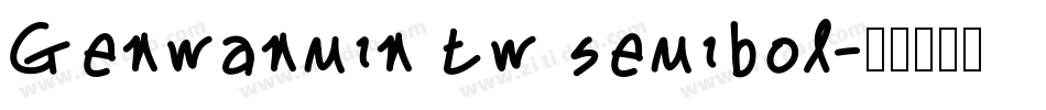 Genwanmin tw semibol字体转换